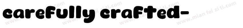 carefully crafted字体转换